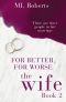 [The Wife 02] • The Wife · Part Two